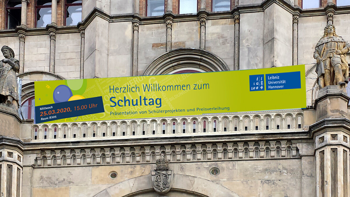 Banner Schultag Welfenschloss Leibniz Universität Hannover